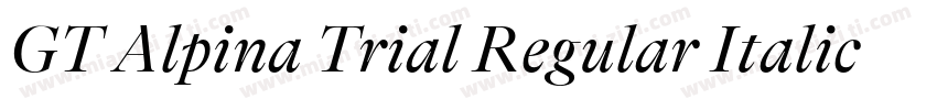 GT Alpina Trial Regular Italic字体转换